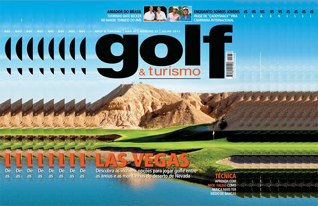  Golf & Turismo: a revista de golfe mais lida do Brasil é distribuida gratuitamente para todos os golfistas com handicap do país, através de seus clubes